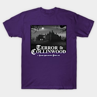 Terror at Collinwood - Collinwood Logo b&w - designed by Eric Marshall T-Shirt